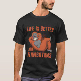 Cute Monkeys Orangutan Ironic Quote Wildlife T-Shirt