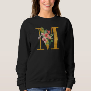 Cute Monogram Initial Letters Flowers Capital M Sweatshirt