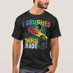 Cute Monster Truck Graduation Boys I Crushed Thir T-Shirt
