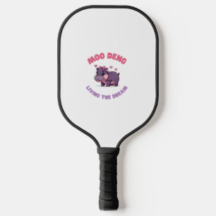 Cute MOO DENG LIVING THE DREAM Outdoor Enthusiast Pickleball Paddle