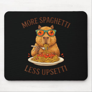 Cute More Spaghetti Less Upsetti Capybara Mouse Pad