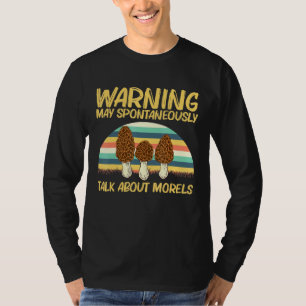 Cute Morel Design For Men Women Morel Mushroom Fun T-Shirt