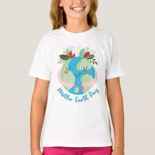 Cute Mother Earth Day Earth Day T-Shirt