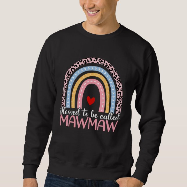 Cute Mother s Day Blessed To Be Called Mawmaw Rain Sweatshirt (Front)