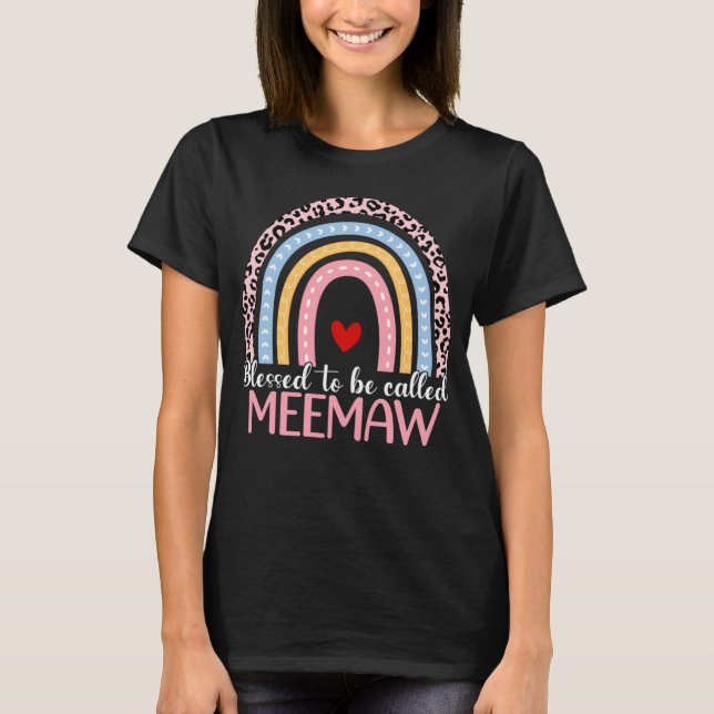 Cute Mother s Day Blessed To Be Called Meemaw Rain T-Shirt (Front)