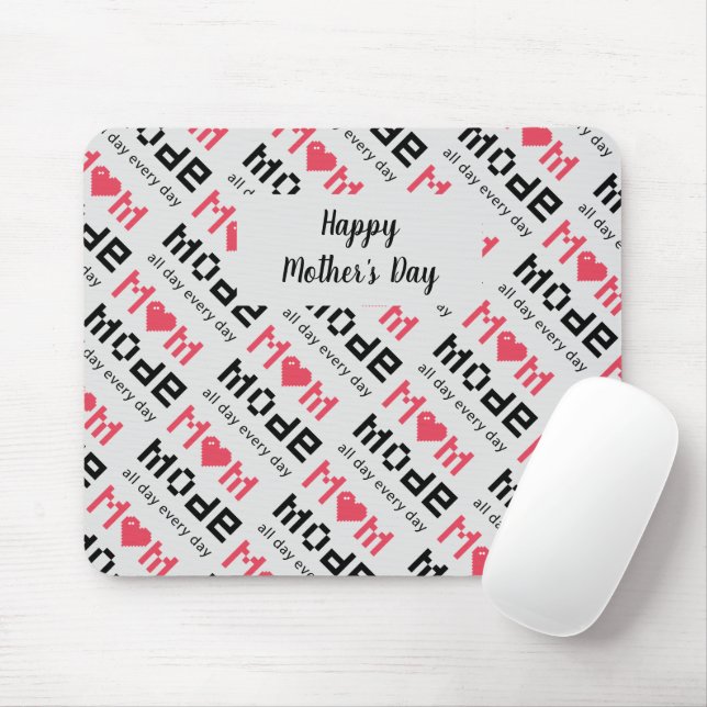 Cute Mothers Day Funny Gag Mum Mode Custom Mouse Pad (With Mouse)