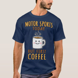 Cute Motorsports T-Shirt