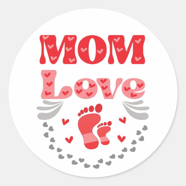 Cute Mum Love Classic Round Sticker (Front)