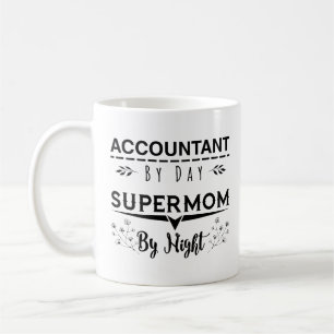 Cute Mum Quote Accountant By Day Supermom By Night Coffee Mug