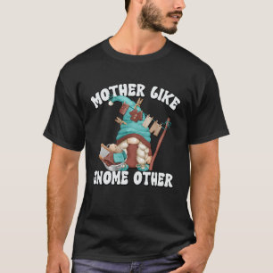 Cute Mum Saying For Women And Gnome   Laundry T-Shirt