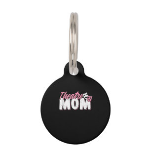 Cute Mum Theatre Mum - Acting Gift Pet Tag