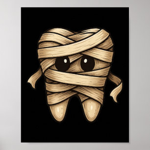 Cute Mummy Tooth Dentist Spooky Halloween Dentistr Poster