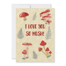  Cute Mushroom Pun I Love You So Mush