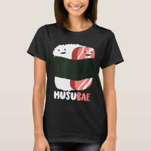 Cute Musubae Musubi Bae Hawaiian Food Fan Eater T-Shirt