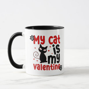 Cute "My Cat is My Valentine" Mug