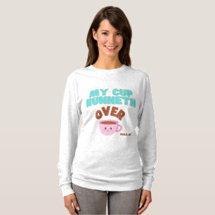 Cute My Cup Runneth Over Scripture T-Shirt