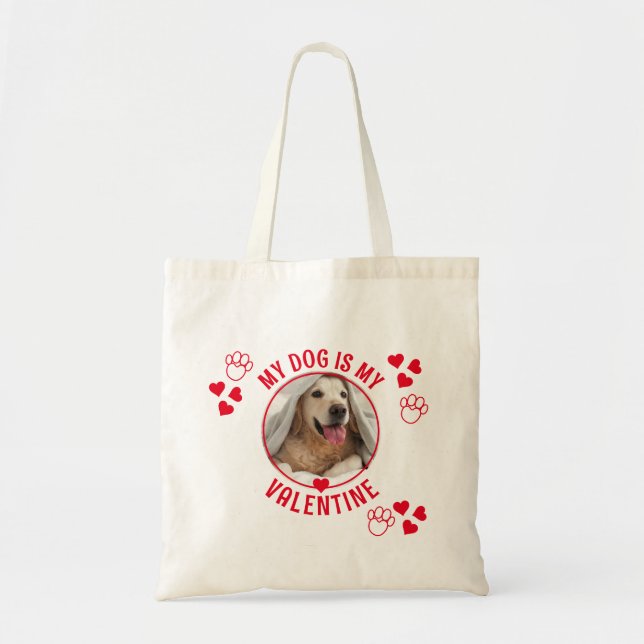 Cute MY DOG IS MY VALENTINE Photo Tote Bag (Front)