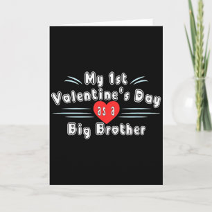 Cute My First Valentines Day As A Big Brother Boys Card