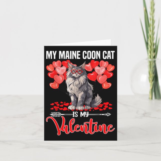 Cute My Maine Coon Cat Is My Valentine Valentines  Card (Front)
