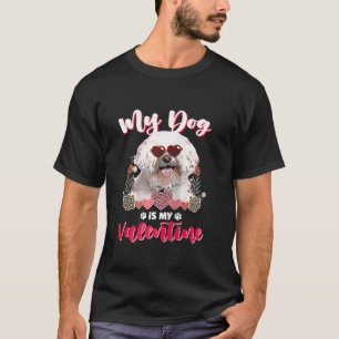 Cute My Maltese Dog Is My Valentine Happy Love Day T-Shirt