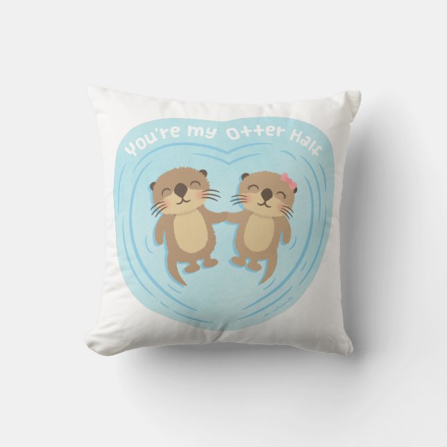 Cute My Otter Half Pun Love Humour Throw Pillow (Front)