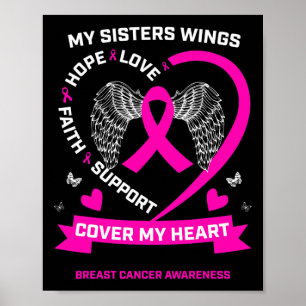 Cute My Sisters Wings Cover My Heart Breast Cancer Poster