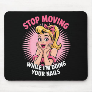 Cute Nail Tech Art For Women Girl Manicurist Nail Mouse Pad