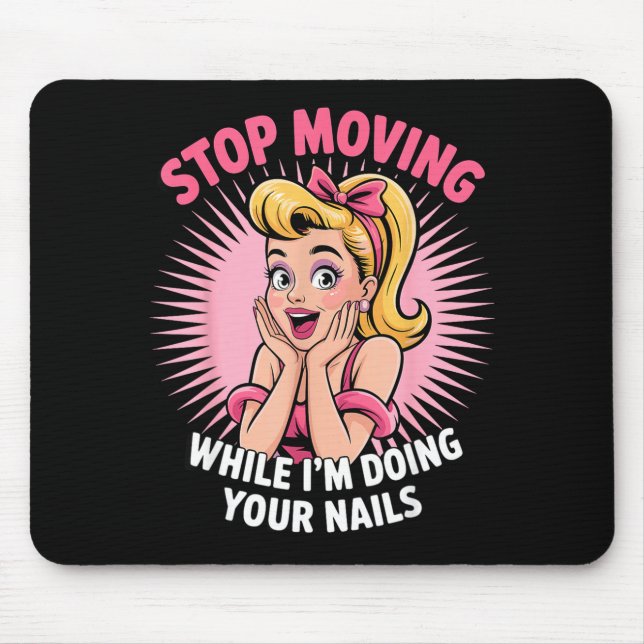 Cute Nail Tech Art For Women Girl Manicurist Nail  Mouse Pad (Front)