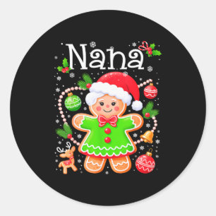 Cute Nana Gingerbread Family Matching Christmas Co Classic Round Sticker