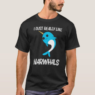 Cute Narwhal For Men Women Narwhale Narwhal Tusk T-Shirt