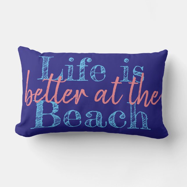 cute nautical LIFE IS BETTER AT THE BEACH | Lumbar Cushion (Front)