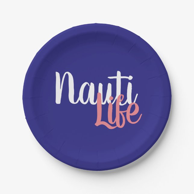 cute, nautical NAUTI LIFE script on navy blue Paper Plate (Front)