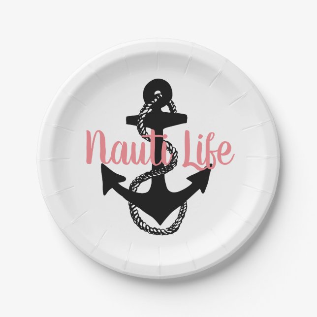 cute, nautical NAUTI LIFE script with anchor | Paper Plate (Front)