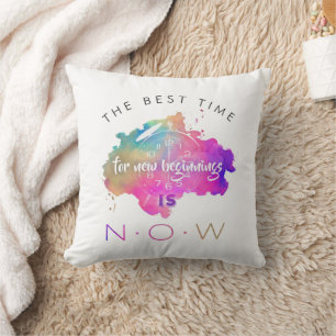 Cute New Beginnings Start Now Motivational Quote Cushion
