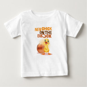 Cute New Chick On The Block Baby T-Shirt