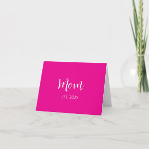 Cute New Mom Mother's Day Hot Pink Card