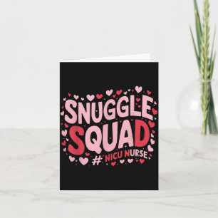 Cute Nicu Nurse Valentines Day Snuggle Squad Neona Card