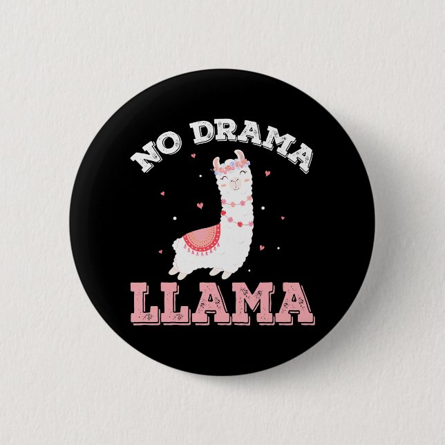 Cute No Drama Llama 6 Cm Round Badge (Front)