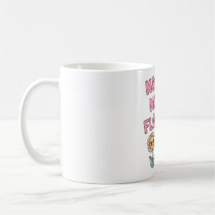 Cute No Rain No Flowers Positive Quote Coffee Mug