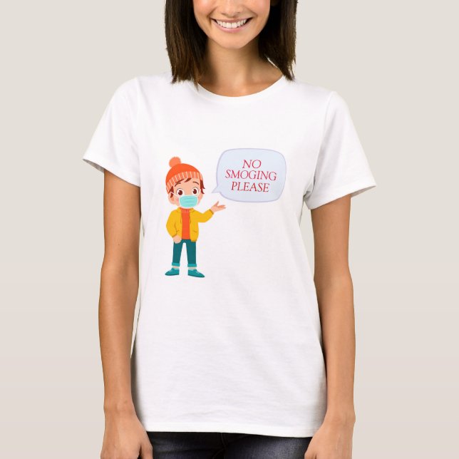 Cute No Smoging Please Anti Smog T-Shirt (Front)