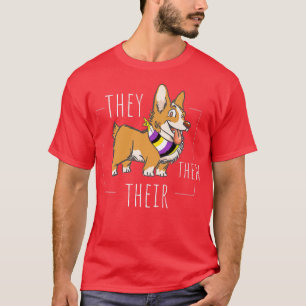 Cute Non Binary Corgi They Them Their Agender Gend T-Shirt