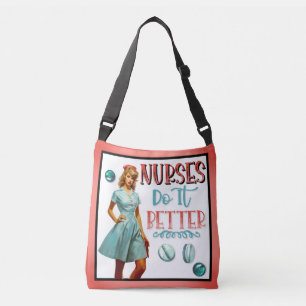 Cute Nostalgic Nurse Pinup_ Nurses Do It Better Crossbody Bag