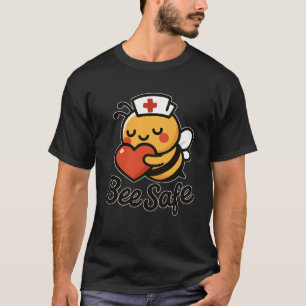 Cute Nurse Bee Safe Heart T-Shirt