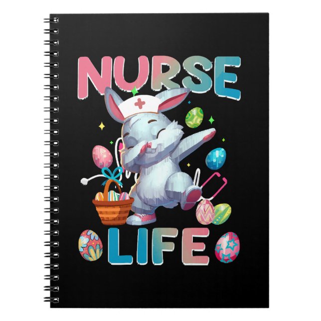 Cute Nurse Life Dabbing Easter Bunny Notebook (Front)