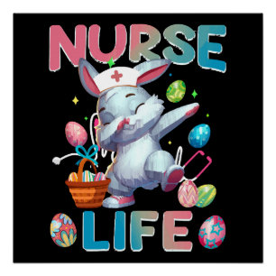 Cute Nurse Life Dabbing Easter Bunny Poster