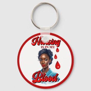 Cute Nurse Pinup_ It's in my blood Key Ring