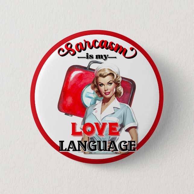 Cute Nurse Pinup_ Love Language 6 Cm Round Badge (Front)