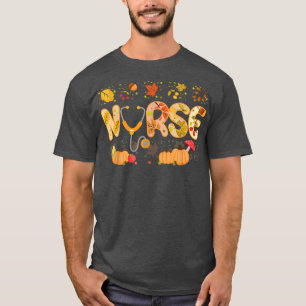 Cute Nurse Thanksgiving Day Awesome Health Worker T-Shirt