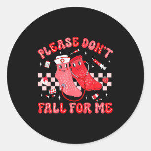 Cute Nurse Valentine Non Slip Socks Please Don't F Classic Round Sticker