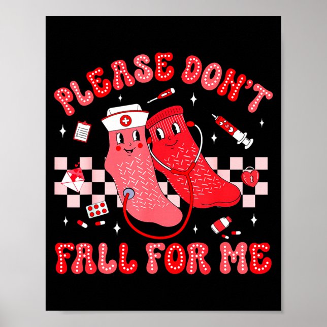 Cute Nurse Valentine Non Slip Socks Please Don't F Poster (Front)